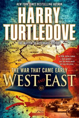 West and east : the war that came early /