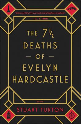 The 7 1/2 deaths of Evelyn Hardcastle /