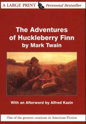 The adventures of Huckleberry Finn [large type] /
