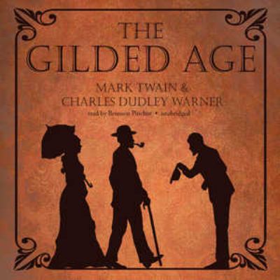 The gilded age [compact disc, unabridged] /