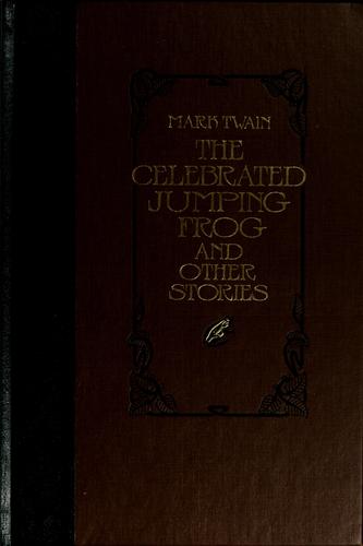 The Celebrated jumping frog, and other stories /