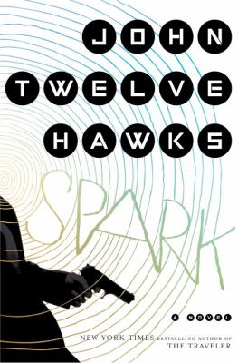 Spark : a novel /
