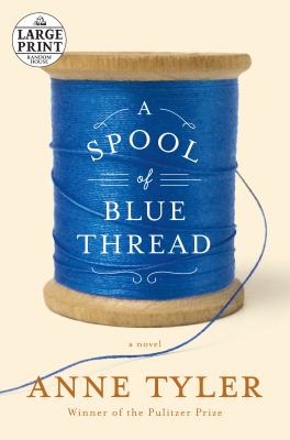 A spool of blue thread [large type] /