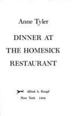 Dinner at the Homesick Restaurant /