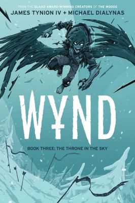 Wynd. Book three, The throne in the sky /