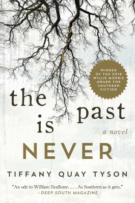 The past is never : a novel /