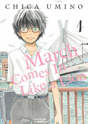 March comes in like a lion. Volume 1 /
