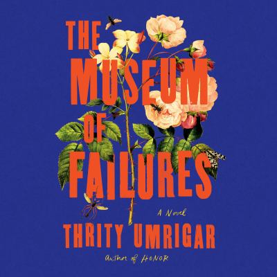The museum of failures [eaudiobook].