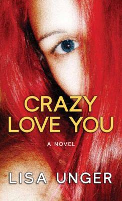Crazy love you [large type] /