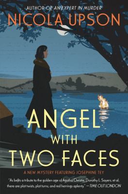 Angel with two faces : a mystery featuring Josephine Tey /