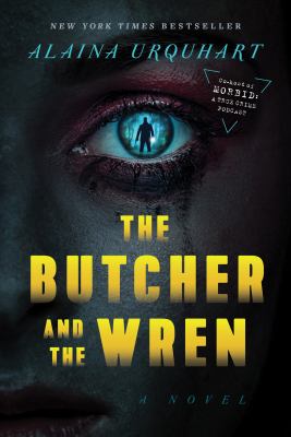 The butcher and the Wren /
