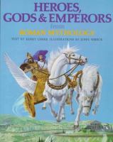 Heroes, gods & emperors from Roman mythology /