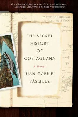 The secret history of Costaguana /