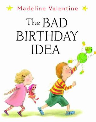 The bad birthday idea /