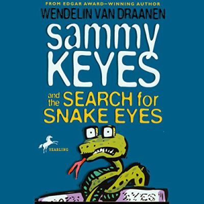 Sammy Keyes and the search for Snake Eyes [compact disc, unabridged] /