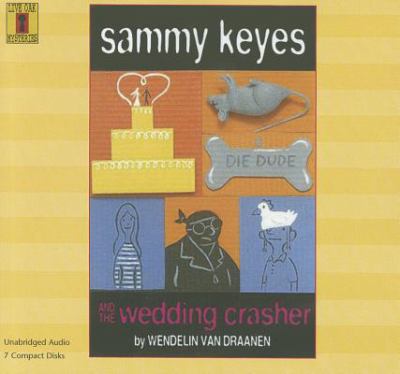 Sammy Keyes and the wedding crasher [compact disc, unabridged] /