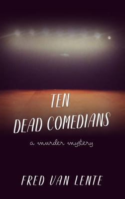 Ten dead comedians [large type] /