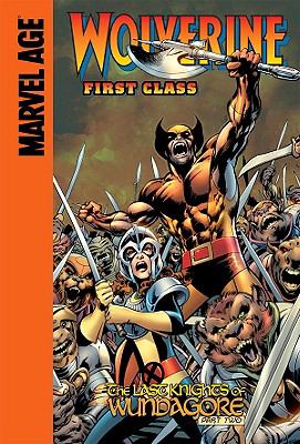 Wolverine, first class : the last knights of Wundagore. Part 2 /