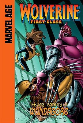 Wolverine, first class : the last knights of Wundagore. Part one /