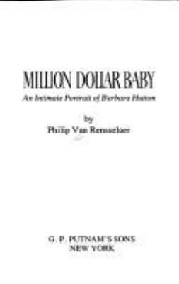 Million dollar baby : an intimate portrait of Barbara Hutton /