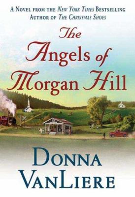The Angels of Morgan Hill /