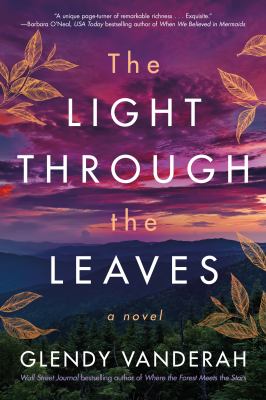 The light through the leaves : a novel /