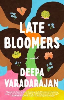 Late bloomers : a novel /