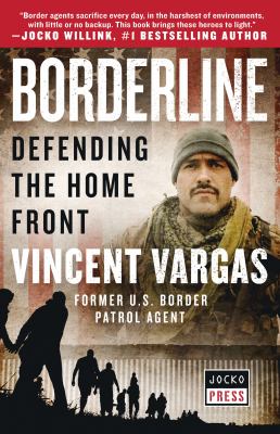 Borderline : defending the home front /