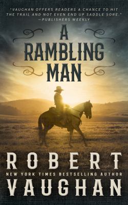 A rambling man [large type] /