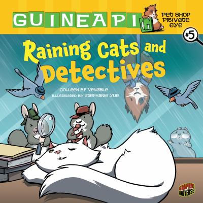 Raining cats and detectives /