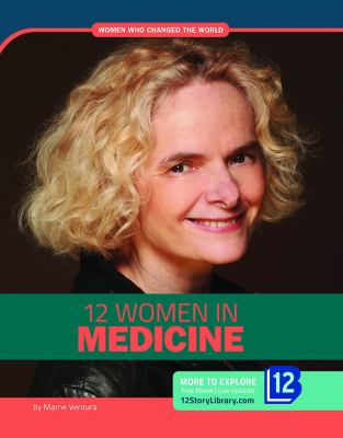 12 women in medicine /