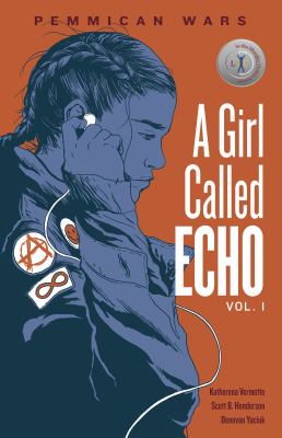 A girl called Echo. Vol. 1, Pemmican wars /