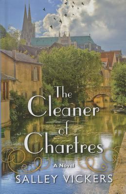 The cleaner of Chartres [large type] : a novel /