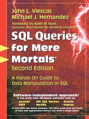 SQL queries for mere mortals : a hands-on guide to data manipulation in SQL /