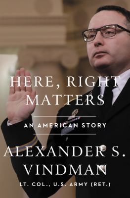 Here, right matters : an American story /