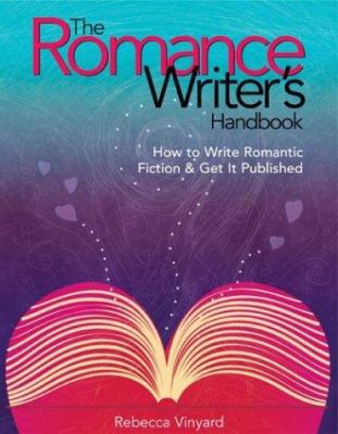 The romance writer's handbook /