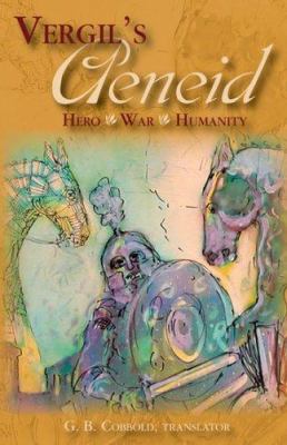 Vergil's Aeneid : hero, war, humanity /