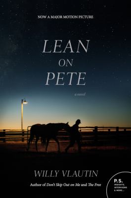 Lean on Pete : a novel /