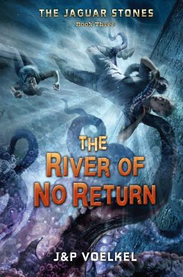 The river of no return /