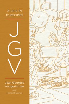 JGV : a life in 12 recipes /