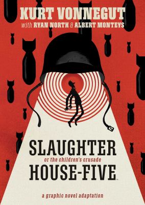 Slaughterhouse-five ; or the children's crusade : a duty-dance with death /