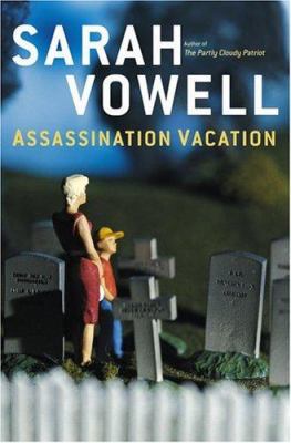 Assassination vacation /