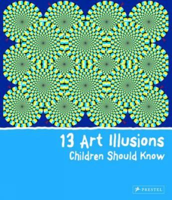 13 art illusions children should know /