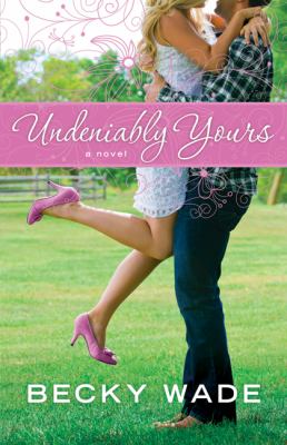 Undeniably yours /