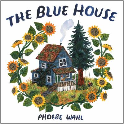 The blue house /