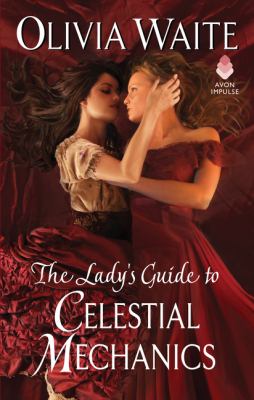 The lady's guide to celestial mechanics /