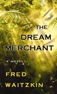 The Dream Merchant [large type] : a novel /