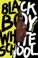 Black boy/white school /