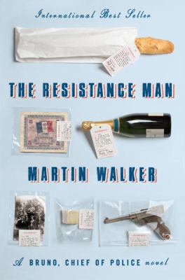 The Resistance Man : a Bruno, Chief of Police novel /