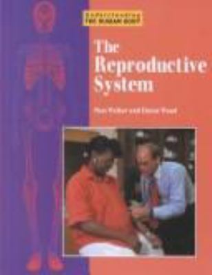 The reproductive system /